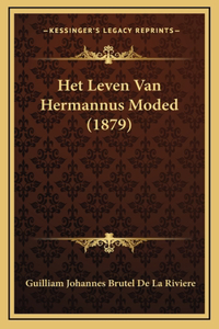 Het Leven Van Hermannus Moded (1879)