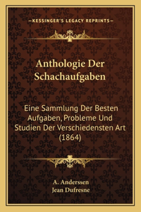 Anthologie Der Schachaufgaben