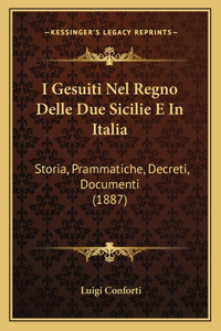 I Gesuiti Nel Regno Delle Due Sicilie E In Italia