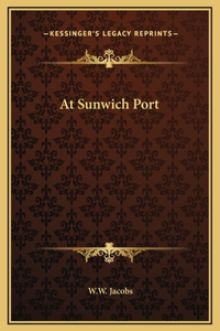 At Sunwich Port