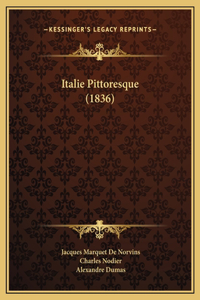 Italie Pittoresque (1836)
