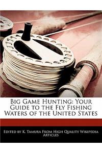Big Game Hunting