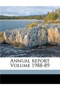 Annual Report Volume 1988-89
