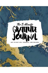 The 5 Minute Gratitude Journal