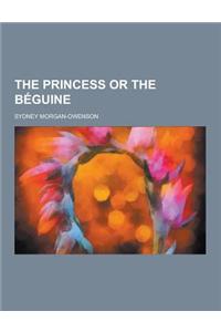 The Princess or the Beguine