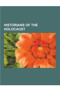 Historians of the Holocaust