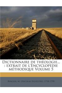 Dictionnaire de Theologie...