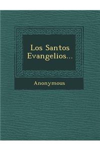 Los Santos Evangelios...