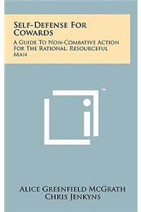 Self-Defense For Cowards