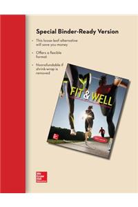 Fit & Well Brief Edition: Core Concepts and Labs in Physical Fitness and Wellness Loose Leaf Edition with Connect Access Card