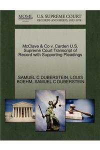 McClave & Co V. Carden U.S. Supreme Court Transcript of Record with Supporting Pleadings