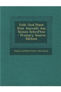 Volk Und Staat: Eine Auswahl Aus Seinen Schriften