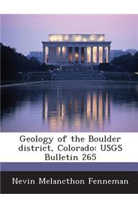 Geology of the Boulder District, Colorado