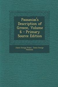 Pausanias's Description of Greece, Volume 6