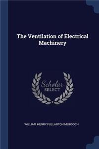 Ventilation of Electrical Machinery