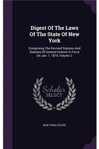 Digest of the Laws of the State of New York