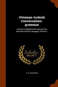 Ottoman-Turkish Conversation-Grammar