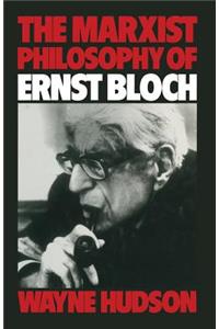Marxist Philosophy of Ernst Bloch