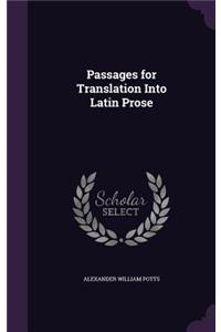 Passages for Translation Into Latin Prose