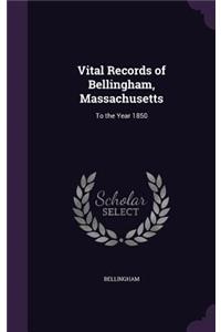 Vital Records of Bellingham, Massachusetts