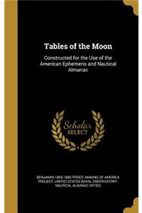 Tables of the Moon