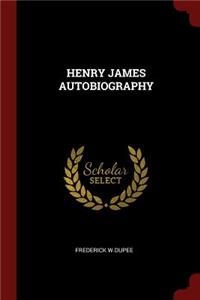 Henry James Autobiography