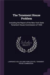 The Tenement House Problem