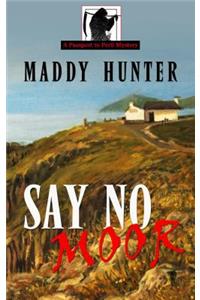 Say No Moor
