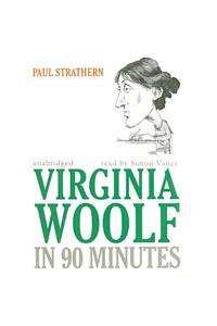 Virginia Woolf in 90 Minutes