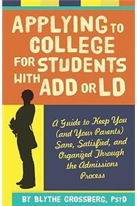 Applying to College for Students with ADD or LD