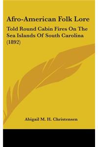 Afro-American Folk Lore