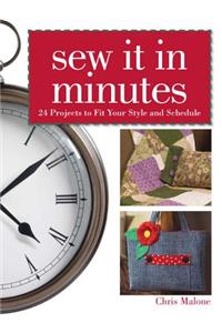Sew It in Minutes