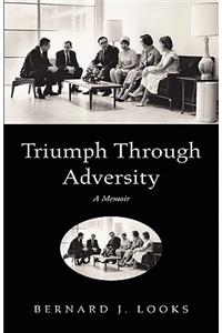 Triumph Through Adversity