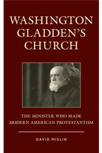 Washington Gladden's Church
