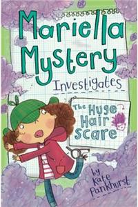 Mariella Mystery: The Huge Hair Scare