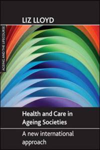 Health and Care in Ageing Societies