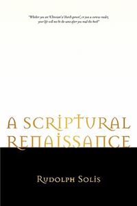 Scriptural Renaissance