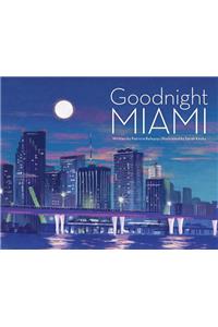 Goodnight Miami