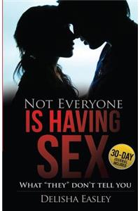 Not Everyone is Having Sex