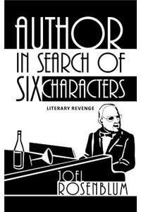 Author In Search Of Six Characters
