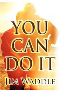 You Can Do It