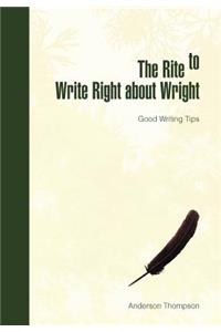 Rite to Write Right about Wright