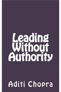Leading Without Authority