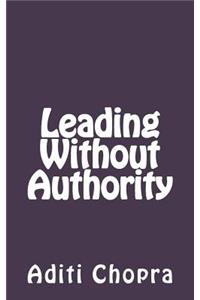 Leading Without Authority