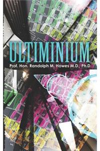 Ultiminium