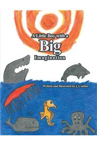 A Little Boy with a Big Imagination