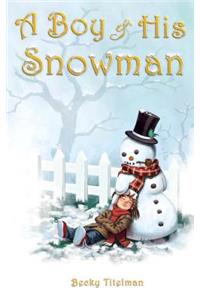 A Boy and His Snowman