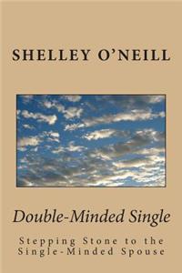 Double-Minded Single