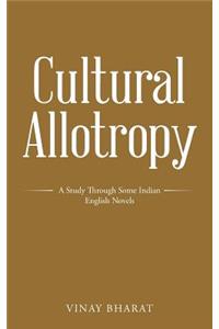 Cultural Allotropy