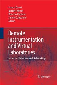 Remote Instrumentation and Virtual Laboratories